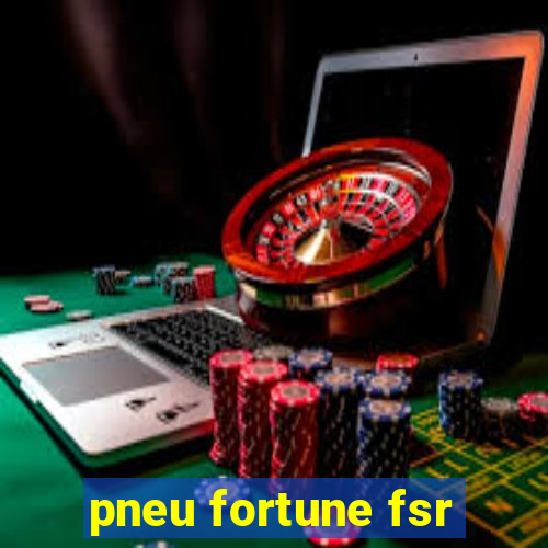 pneu fortune fsr-802